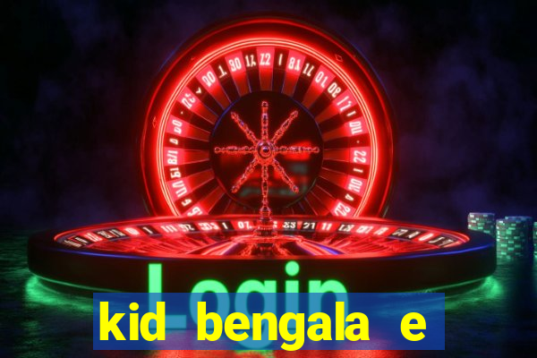 kid bengala e pamela santos